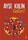 Ayse Kulin - Taksiii