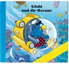 Samuel Glättli, Jürg Lendenmann, Samuel Glättli - Globi und die Ozeane CD (Hörbuch)