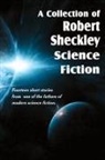 Robert Sheckley - A Collection of Robert Sheckley Science Fiction