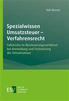 Ralf Sikorski, Ralf (Dipl.-Finanzwirt) Sikorski - Spezialwissen Umsatzsteuer - Verfahrensrecht