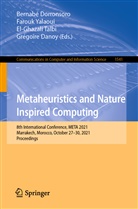 Grégoire Danoy, Bernabé Dorronsoro, El-Ghazali Talbi, El-Ghazali Talbi et al, Farou Yalaoui, Farouk Yalaoui - Metaheuristics and Nature Inspired Computing