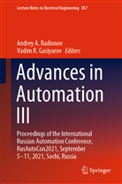 Andre A Radionov, Andrey A Radionov, Vadim R. Gasiyarov, R Gasiyarov, R Gasiyarov, Andrey A. Radionov - Advances in Automation III