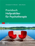 Christophe Ofenstein, Christopher Ofenstein, Stefan Ritsche - Praxisbuch Heilpraktiker für Psychotherapie