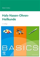 Robert Gürkov - BASICS Hals-Nasen-Ohren-Heilkunde