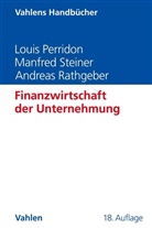 Loui Perridon, Louis Perridon, Andrea Rathgeber, Andreas W. Rathgeber, Manfre Steiner, Manfred Steiner - Finanzwirtschaft der Unternehmung