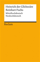 Heinrich der Glîchezâre, Karl-Hein Göttert, Karl-Heinz Göttert - Reinhart Fuchs. Mittelhochdeutsch/Neuhochdeutsch