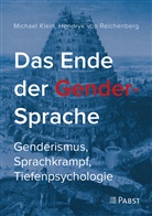 Michae Klein, Michael Klein, Hendryk von Reichenberg, Hendryk von Reichenberg - Das Ende der Gender-Sprache