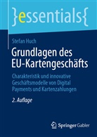Stefan Huch - Grundlagen des EU-Kartengeschäfts