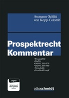 Aßmann, Assmann/Schlitt/von Kopp-Colomb, Schlitt, von Kopp-Colomb, Heinz-Dieter Assmann, Wolf von Kopp-Colomb... - Prospektrecht Kommentar