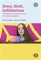 Simon Stojan, Simone Stojan, Narona Thordsen - Stress, Streit, Gefühlschaos