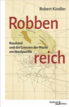 Robert Kindler, Robert (Dr.) Kindler - Robbenreich