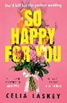 Celia Laskey - So Happy For You