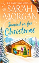 Sarah Morgan - Snowed In For Christmas