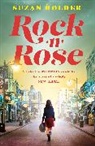 Suzan Holder - Rock 'n' Rose