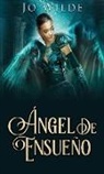 Jo Wilde - Ángel De Ensueño