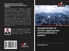 Surendra B. S. - Nanoparticelle di ferrite: Applicazioni elettrochimiche e sensori