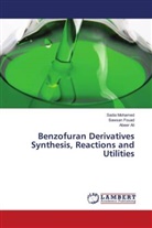 Abeer Ali, Sawsan Fouad, Sadia Mohamed - Benzofuran Derivatives Synthesis, Reactions and Utilities