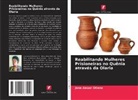 Jane Awuor Otieno - Reabilitando Mulheres Prisioneiras no Quênia através da Olaria
