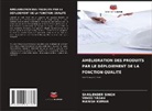 Manish Kumar, Shailender Singh, Vinod Yadav - AMÉLIORATION DES PRODUITS PAR LE DÉPLOIEMENT DE LA FONCTION QUALITÉ