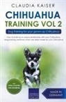 Claudia Kaiser - Chihuahua Training Vol. 2
