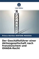 Prince-Héritier Bintene Masosa - Der Geschäftsführer einer Aktiengesellschaft nach französischem und OHADA-Recht