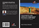 Nestor Masosa Makanda - Convergenza sulla politica di integrazione economica della SADC