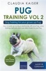 Claudia Kaiser - Pug Training Vol. 2