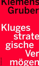 Klemens Gruber - Kluges strategische Vermögen
