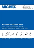 Michel, MICHEL-Redaktion - Alte deutsche Schriften lesen
