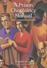 Hank Dixon, Donald Stoesz, John Williams - A Prison Chaplaincy Manual
