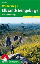 Kaj Kinzel - Wilde Wege Elbsandsteingebirge