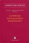Yannick Antoniazza-Hafner, B, Olivier Bleicker, François Bellanger, Jérôme Candrian, Madeleine Hirsig-Vouilloz - Loi fédérale sur la procédure administrative