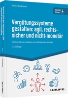 Britta Redmann - Vergütungssysteme gestalten: agil, rechtssicher und nicht-monetär