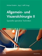 Henriette Rintelen, C Kalff, C Kalff, B. Michael Ghadimi, Michae Ghadimi, Michael Ghadimi... - Allgemein- und Viszeralchirurgie II