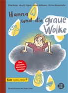 Jörg M. Fegert, Hoffmann, Ulrike Hoffmann, Elisa König, Miriam Rassenhofer, Miriam (Prof.) Rassenhofer... - Hanna und die graue Wolke
