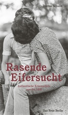 Eveline Schulze - Rasende Eifersucht