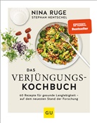 Stephan Hentschel, Nin Ruge, Nina Ruge - Das Verjüngungs-Kochbuch