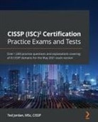 Ted Jordan - CISSP (ISC)² Certification Practice Exams and Tests