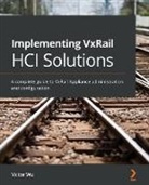 Victor Wu - Implementing VxRail HCI Solutions