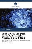Taha Guerfel - Buch STCHA-Kongress durch Audiovisuelle Medien: JICHA 2-2020