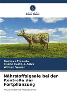 Elian Costa-e-Silva, Eliane Costa-e-Silva, Gustav Macedo, Gustavo Macedo, Will Vaniel, Willian Vaniel - Nährstoffsignale bei der Kontrolle der Fortpflanzung