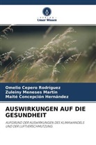 C, Omeli Cepero Rodriguez, Omelio Cepero Rodriguez, Maite Concepción Hernández, Zulein Meneses Martin, Zuleiny Meneses Martin - AUSWIRKUNGEN AUF DIE GESUNDHEIT