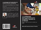 Alexandr Konstantinowich Pawlow - La pedagogia dell'apprendimento modulare basato su problemi