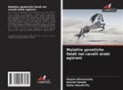 Nahla AbouEl Ela, Naglaa Alkalamawy, Dawlat Dawlat - Malattie genetiche fatali nei cavalli arabi egiziani