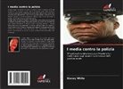 Stacey White - I media contro la polizia