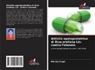 Monika Singh - Attività epatoprotettiva di Bixa orellana Lin. contro l'etanolo
