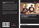 Sairi Andarcia - Comprehensive Care for the Elderly