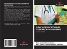 MCE. Janet Carolina Negrón Espadas, Dra. Aurora Sierra Canto - PSYCHOEDUCATIONAL RESEARCH IN NURSING