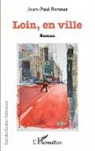 Jean-Paul Renoux - Loin, en ville