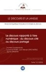 Collectif - Le discours rapporté à l'ère numérique : du discours cité au discours partagé